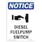Signmission OSHA Notice Sign, 10" H, 7" W, Rigid Plastic, Diesel Fuel Pump Switch Sign With Symbol, Portrait OS-NS-P-710-V-11006 - alternate 1